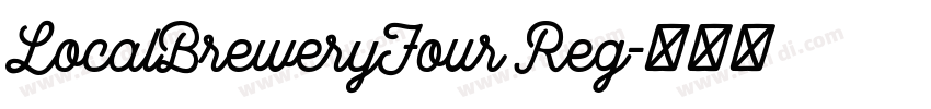 LocalBreweryFour Reg字体转换